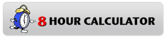8 Hour Calculator
